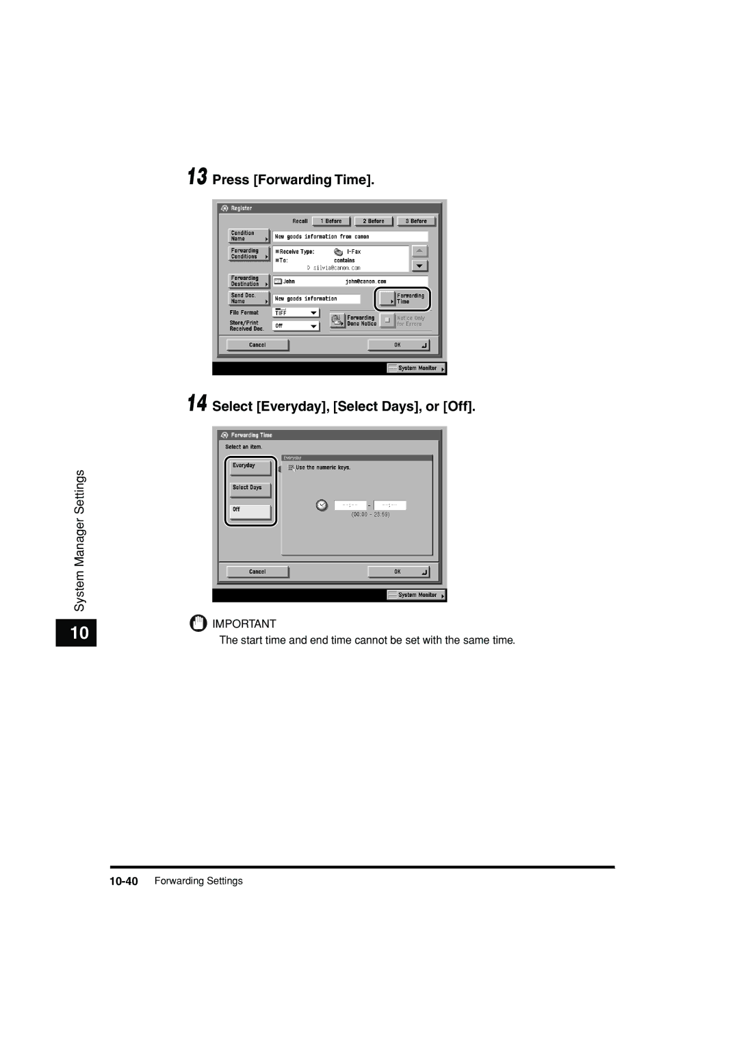 Canon C3200 manual Press Forwarding Time Select Everyday, Select Days, or Off 