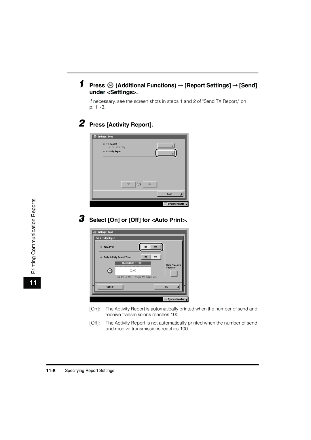 Canon C3200 manual Press Activity Report Select On or Off for Auto Print 