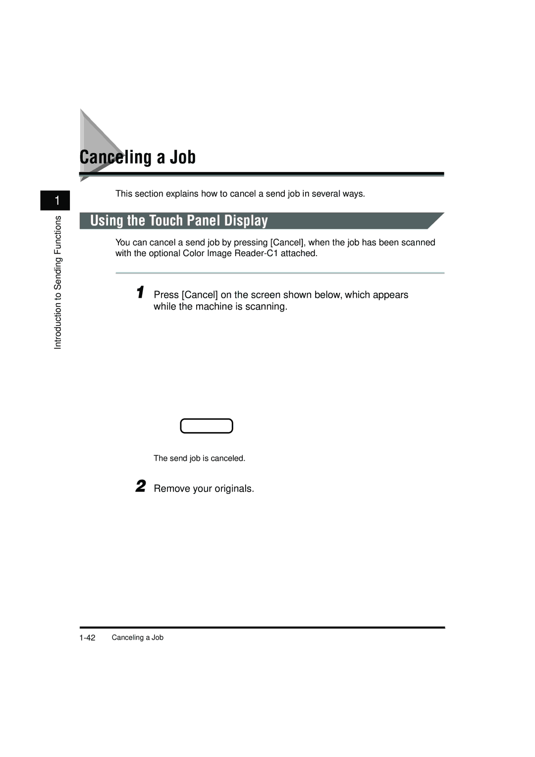 Canon C3200 manual Canceling a Job, Using the Touch Panel Display, Remove your originals 