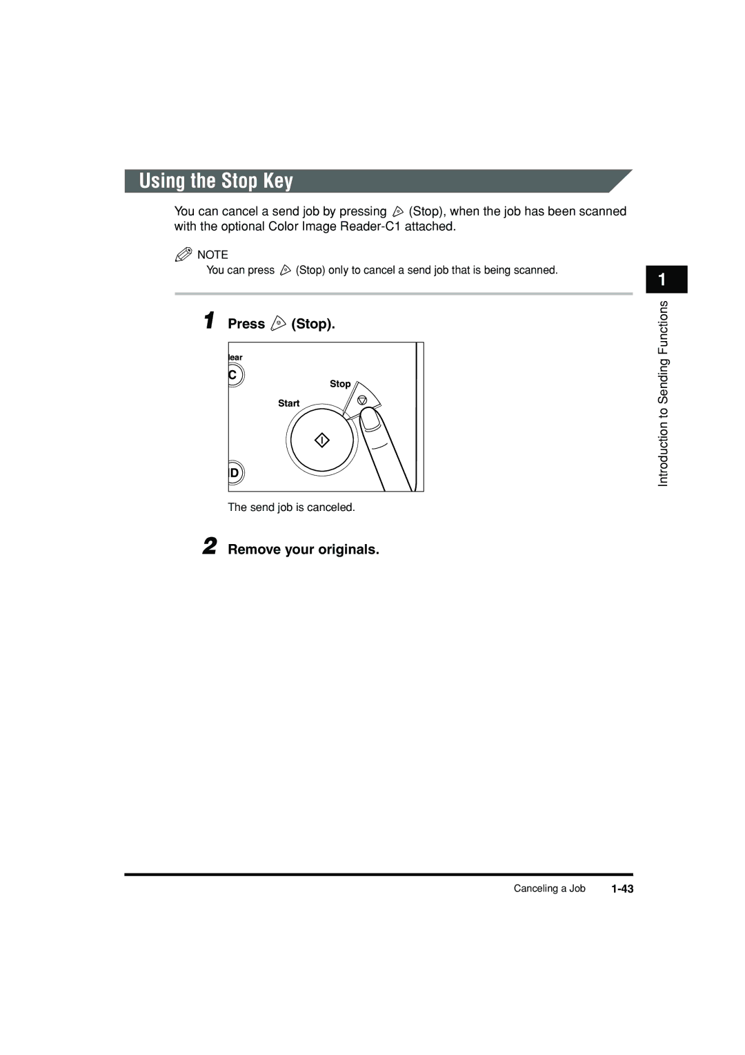 Canon C3200 manual Using the Stop Key, Press Stop 