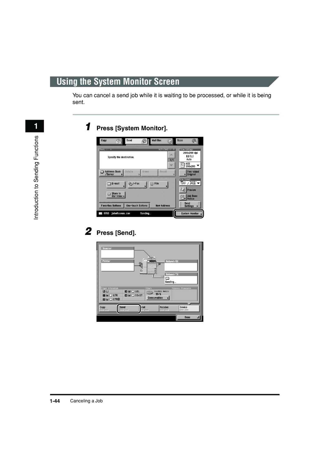 Canon C3200 manual Using the System Monitor Screen, Press System Monitor Press Send 