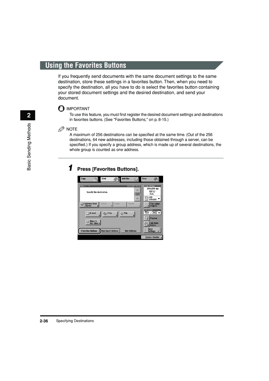 Canon C3200 manual Using the Favorites Buttons, Press Favorites Buttons 