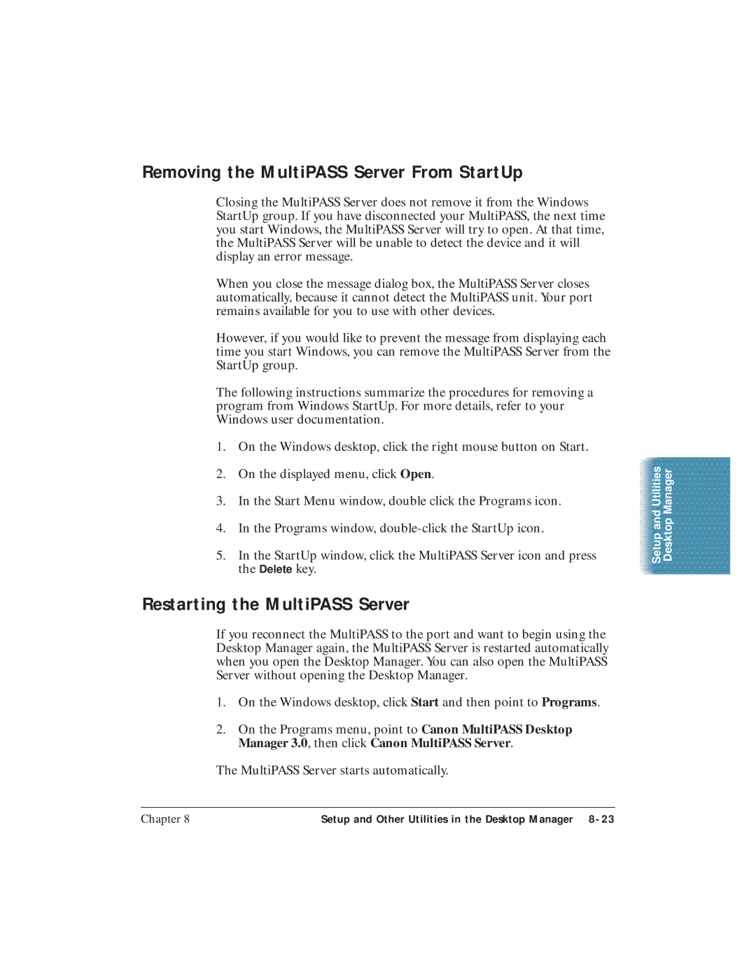 Canon C3500 user manual Removing the MultiPASS Server From StartUp, Restarting the MultiPASS Server 