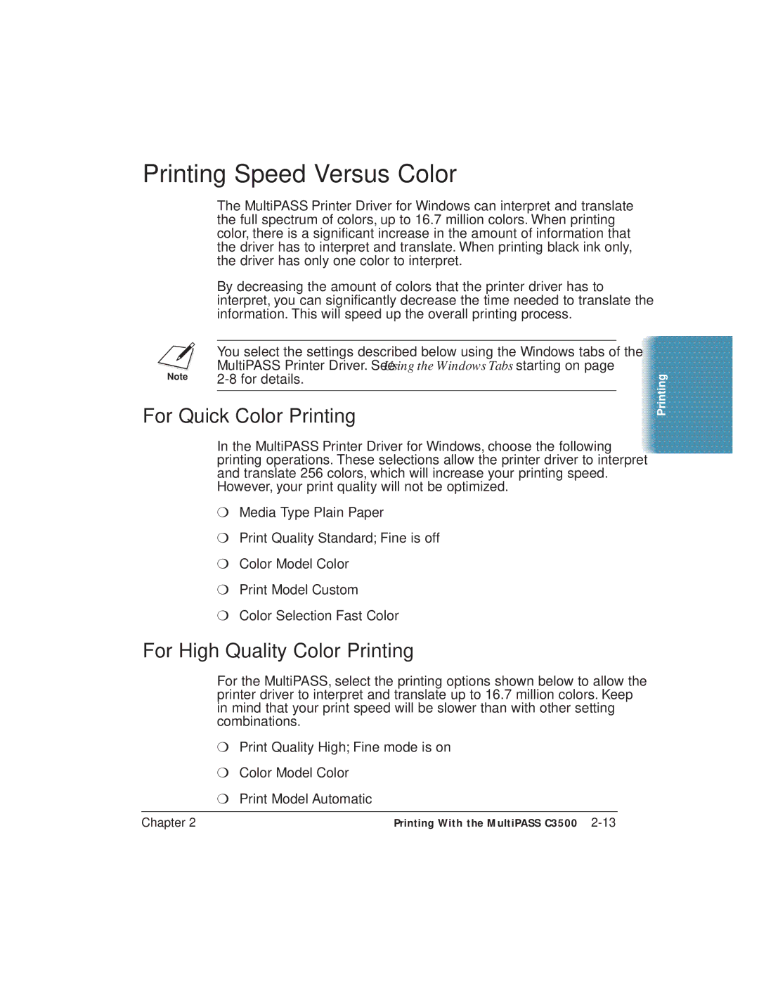 Canon C3500 user manual Printing Speed Versus Color, For Quick Color Printing, For High Quality Color Printing 