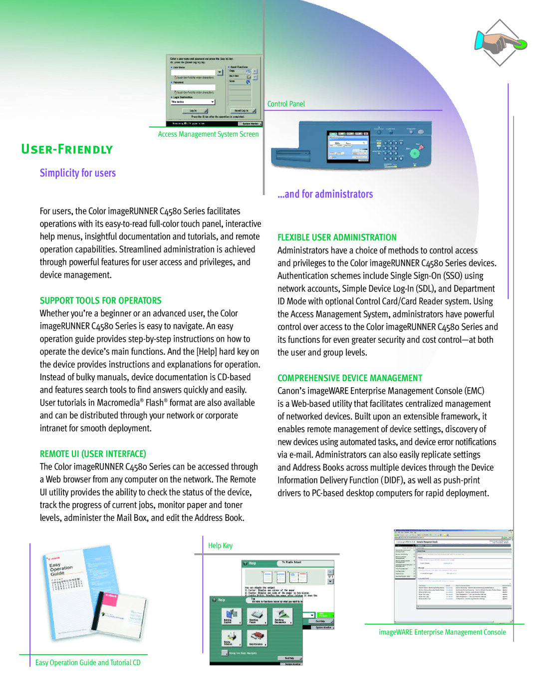 Canon C4580 Series manual User-Friendly, Simplicity for users, …and for administrators 