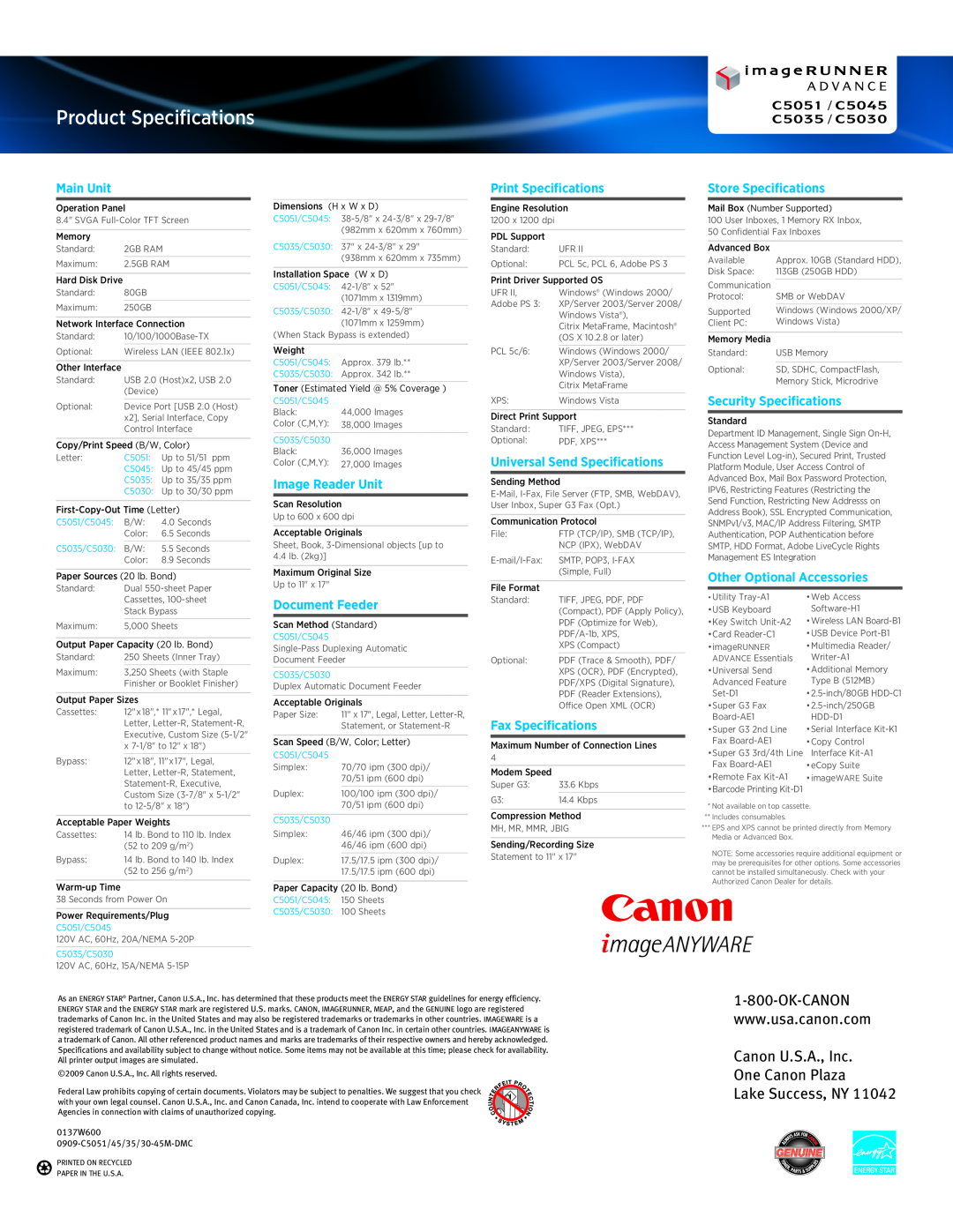 Canon C5045 Canon U.S.A., Inc One Canon Plaza Lake Success, NY, Product Specifications, Main Unit, Print Specifications 