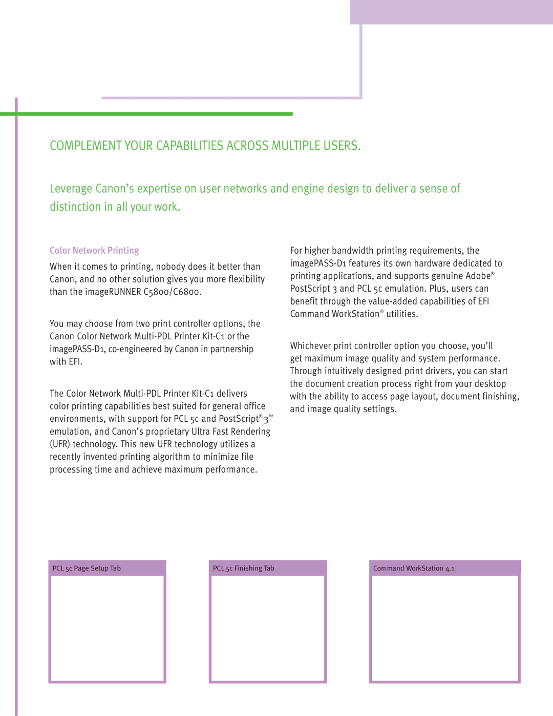 Canon C5800 manual Complement Your Capabilities Across Multiple Users, Color Network Printing 