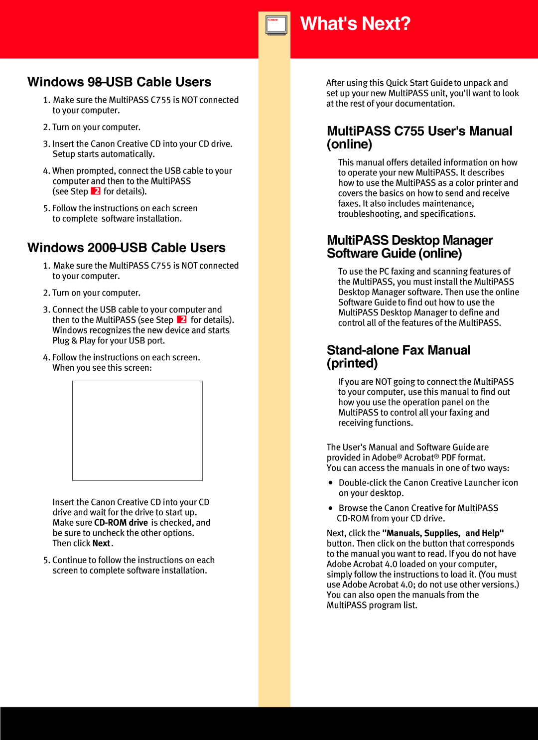 Canon C755 Whats Next?, Windows 98-USB Cable Users, Windows 2000-USB Cable Users, Stand-alone Fax Manual printed 