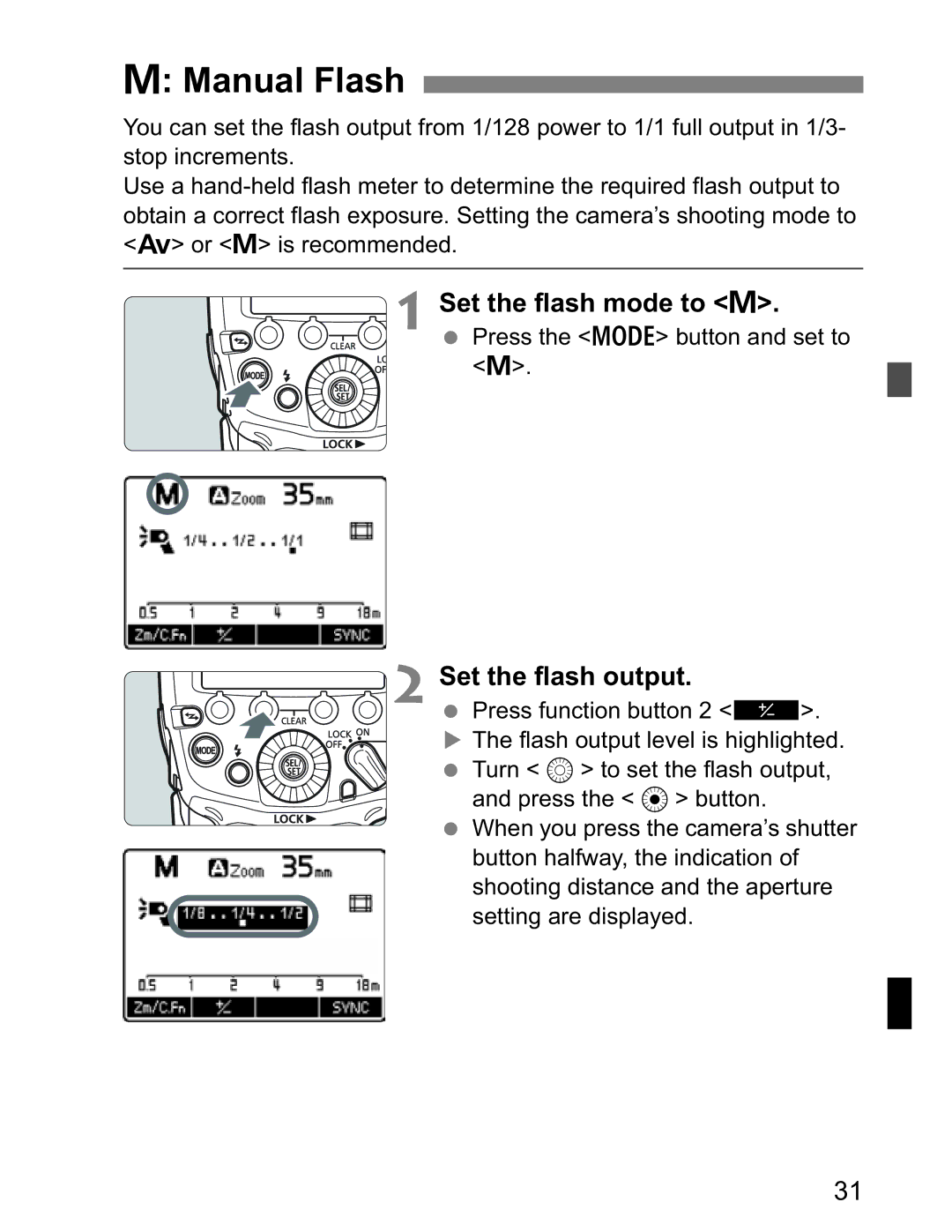 Canon Canon Speedlite 600EX RT instruction manual Manual Flash, Set the flash mode to q, Set the flash output 