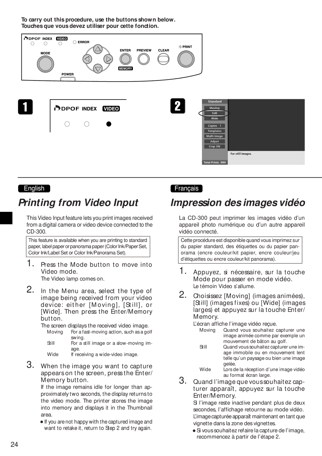 Canon CD-300 manual Printing from Video Input, Impression des images vidéo, Press the Mode button to move into Video mode 