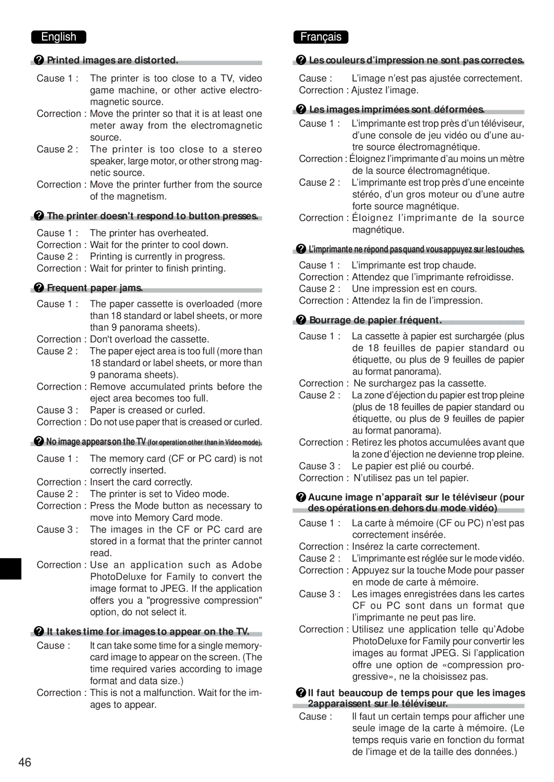 Canon CD-300 manual Printed images are distorted, Printer doesnt respond to button presses, Frequent paper jams 