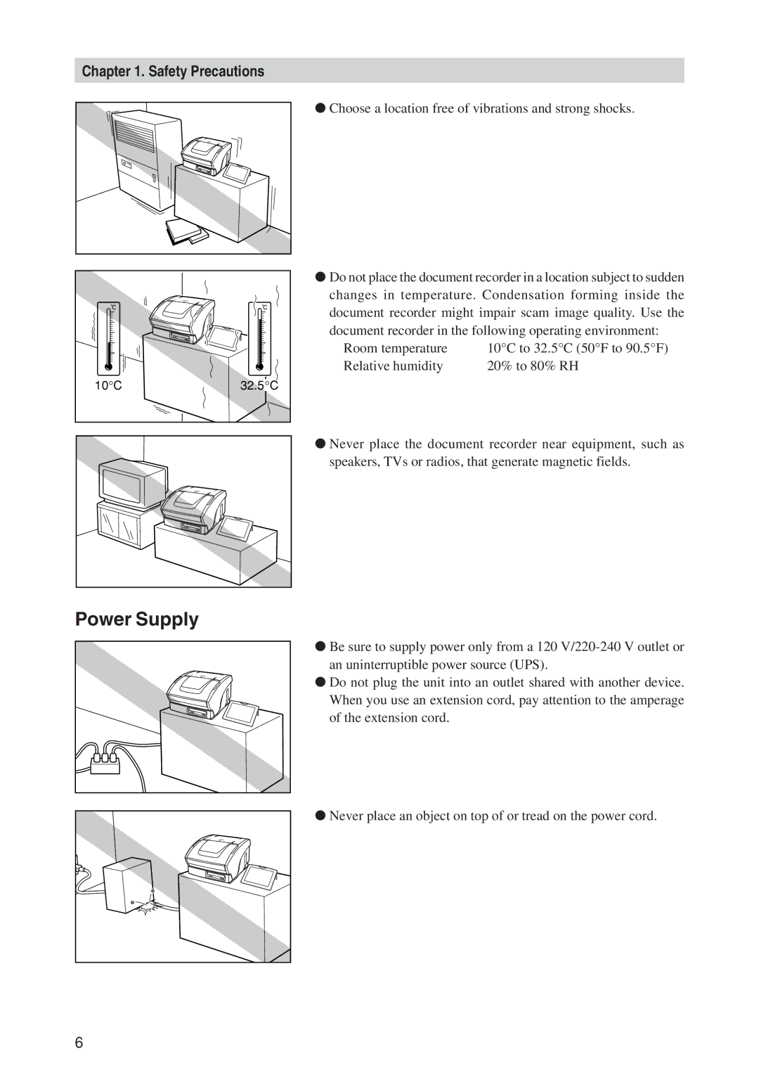 Canon CD-4070NW manual Power Supply, Choose a location free of vibrations and strong shocks 