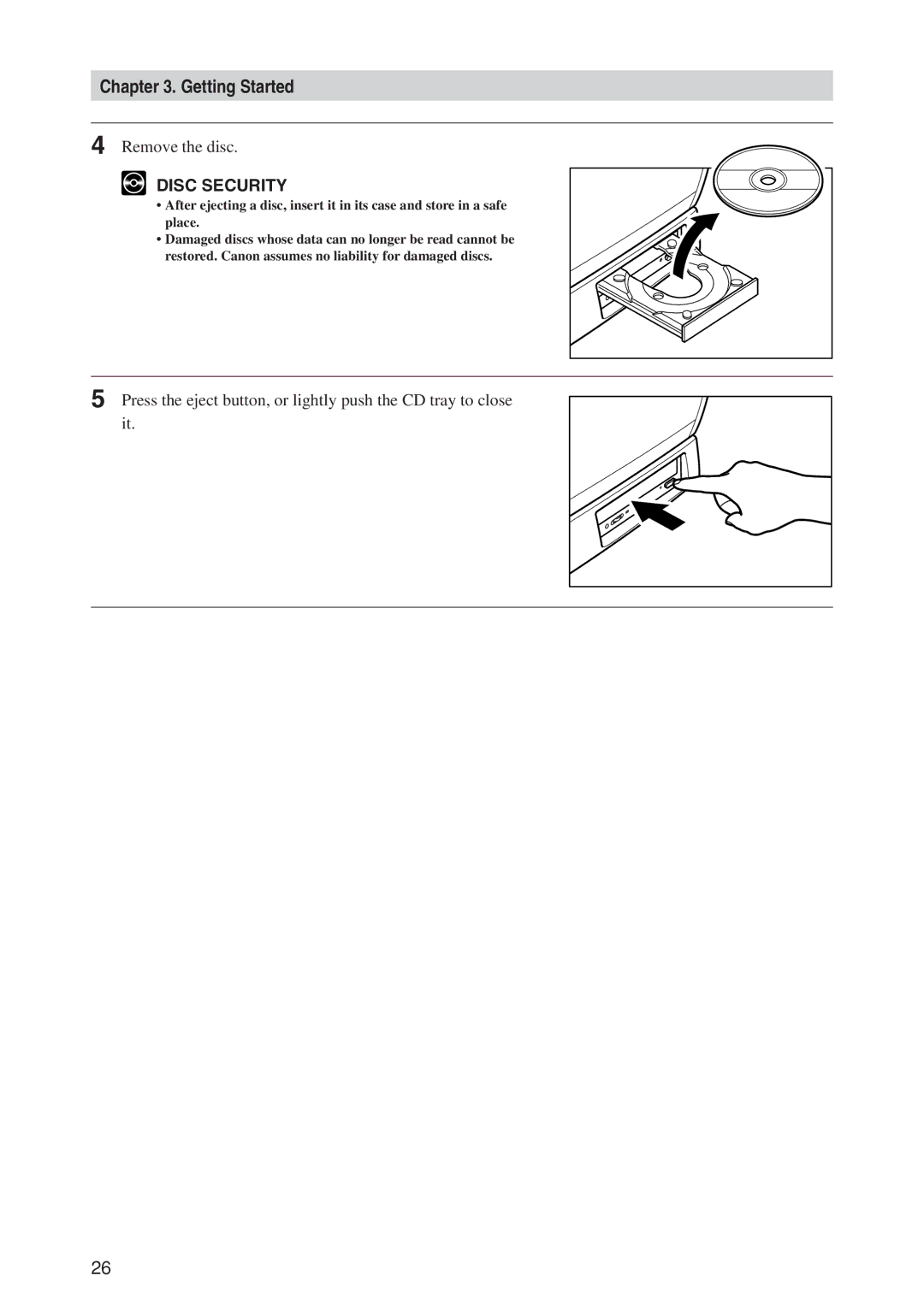 Canon CD-4070NW manual Remove the disc 