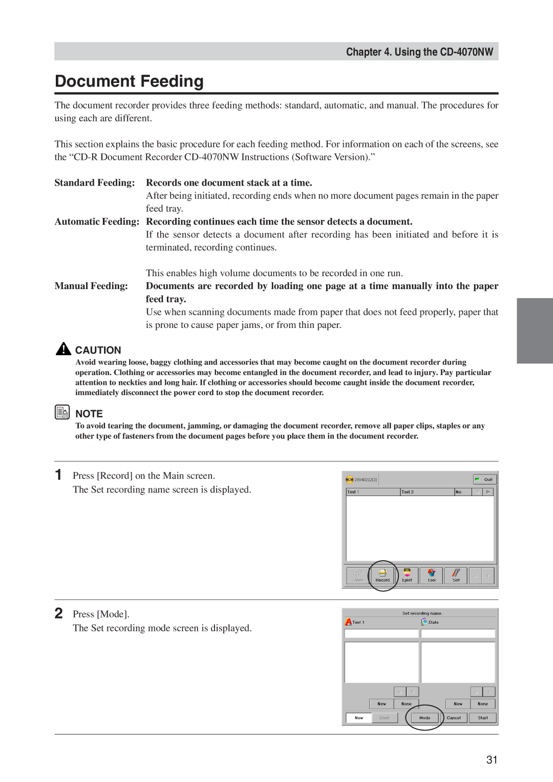 Canon CD-4070NW manual Document Feeding, Standard Feeding Records one document stack at a time 