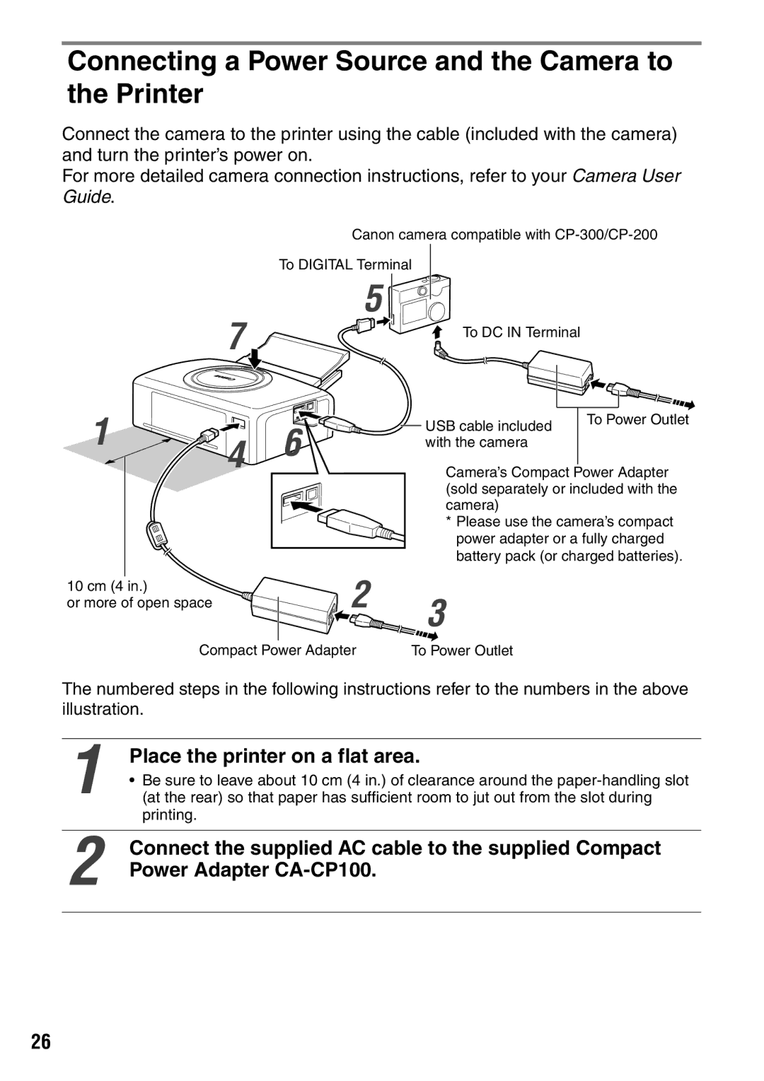 Canon CDI-M113-010 manual Place the printer on a flat area, Connect the supplied AC cable to the supplied Compact 