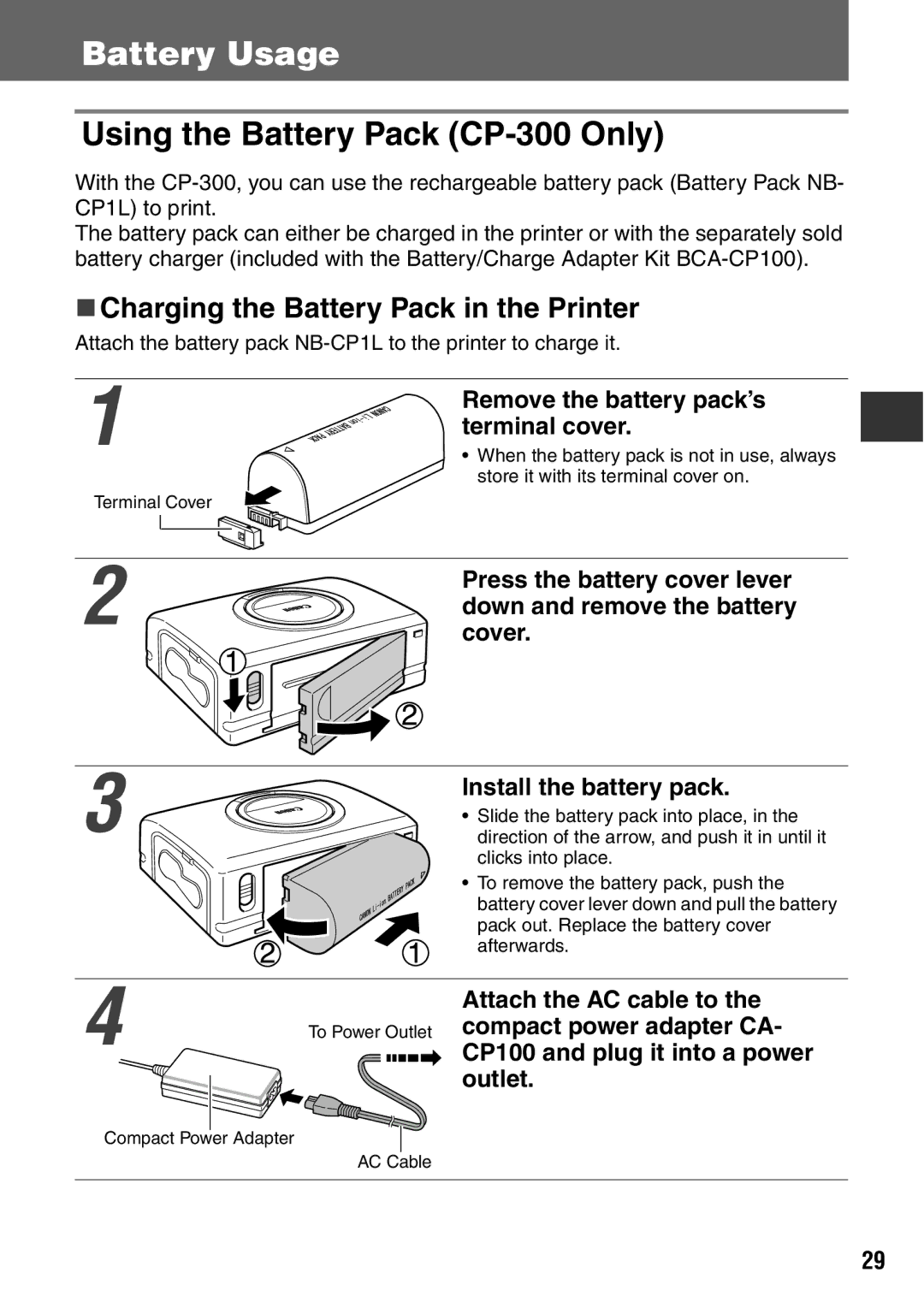 Canon CDI-M113-010 manual Battery Usage, Using the Battery Pack CP-300 Only, „ Charging the Battery Pack in the Printer 