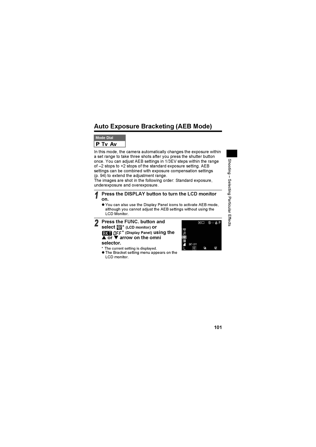 Canon CEL-SE65A210 manual Auto Exposure Bracketing AEB Mode, Or T arrow on the omni selector, 101, Select * LCD monitor or 