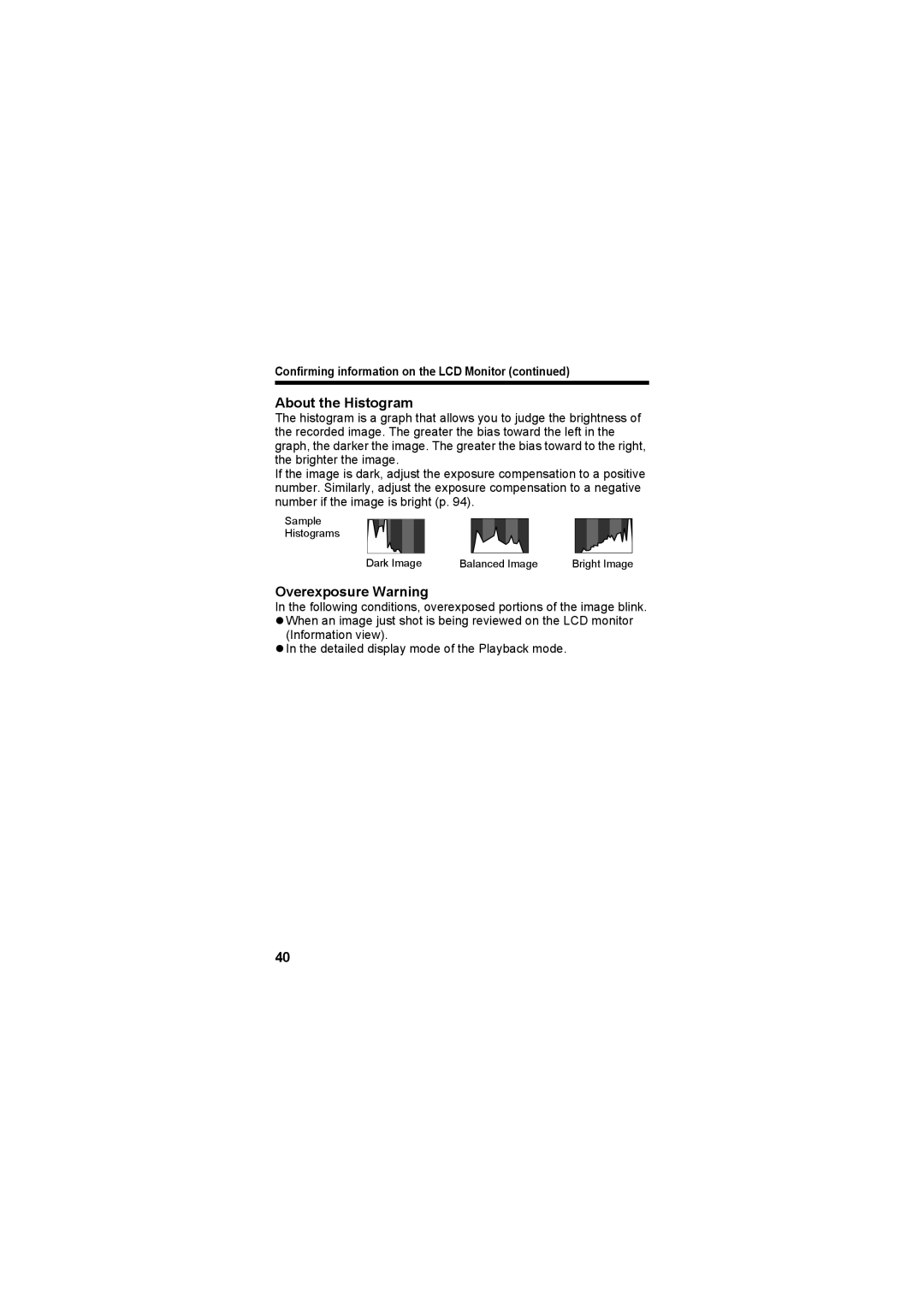 Canon CEL-SE65A210 manual About the Histogram, Overexposure Warning 