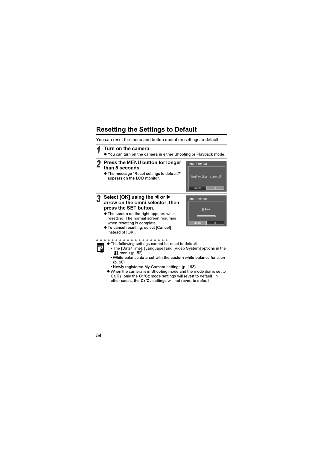 Canon CEL-SE65A210 Resetting the Settings to Default, Turn on the camera, Press the Menu button for longer than 5 seconds 