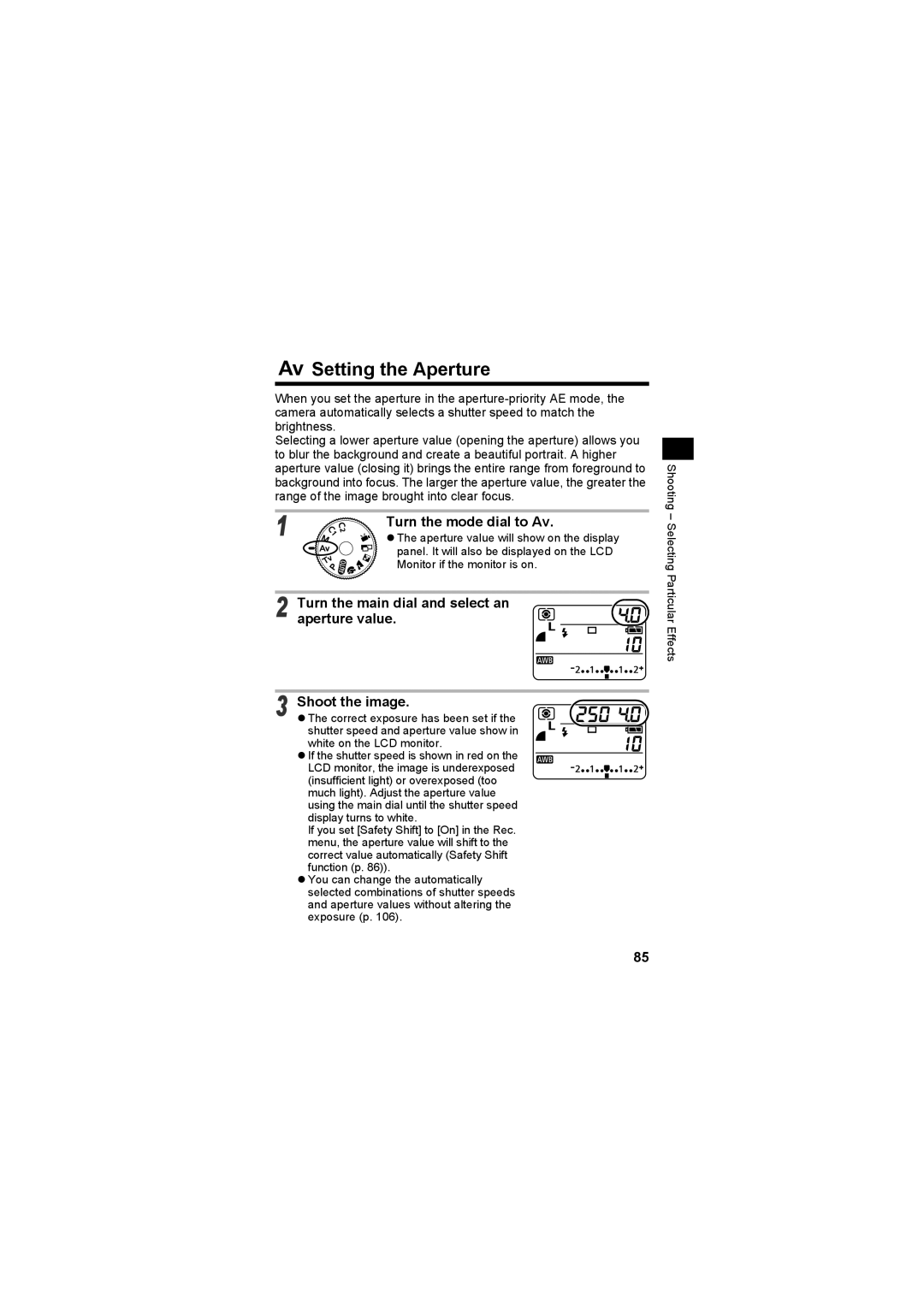 Canon CEL-SE65A210 manual Setting the Aperture, Turn the mode dial to Av 