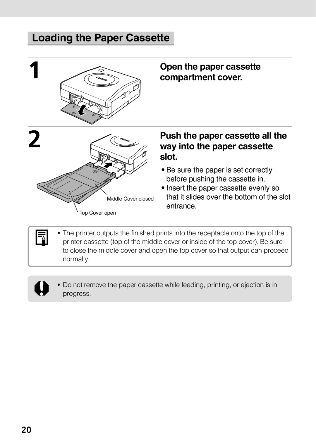 Canon CP-100 manual Loading the Paper Cassette, Open the paper cassette compartment cover 