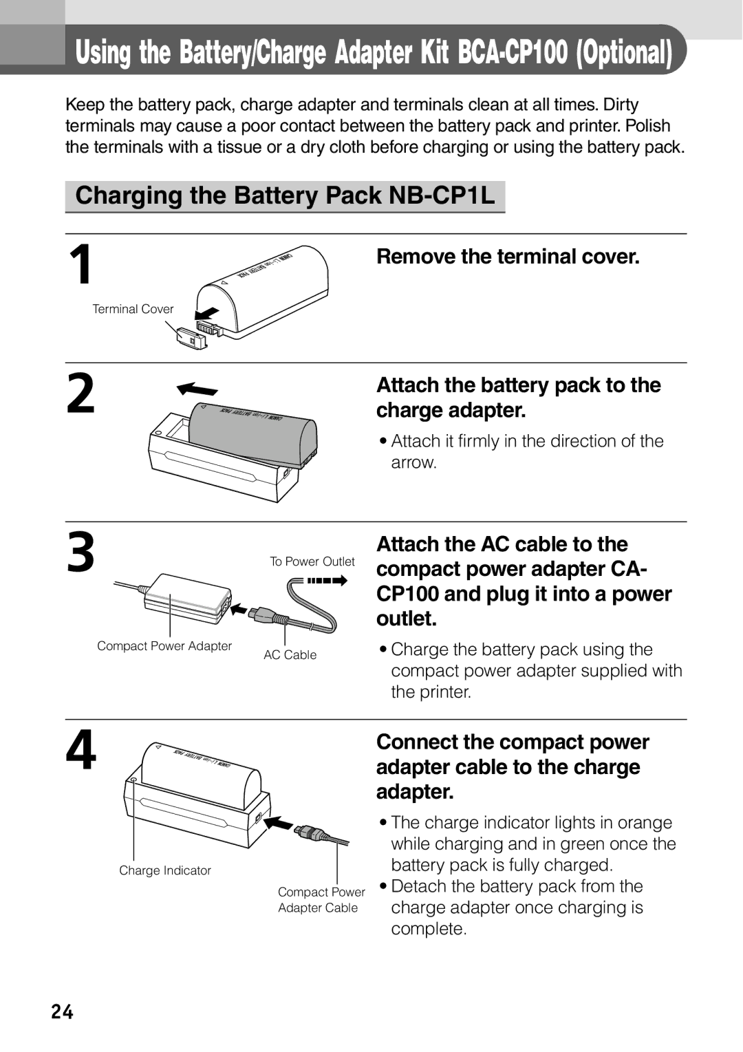 Canon CP-100 manual Charging the Battery Pack NB-CP1L, Attach the battery pack to 