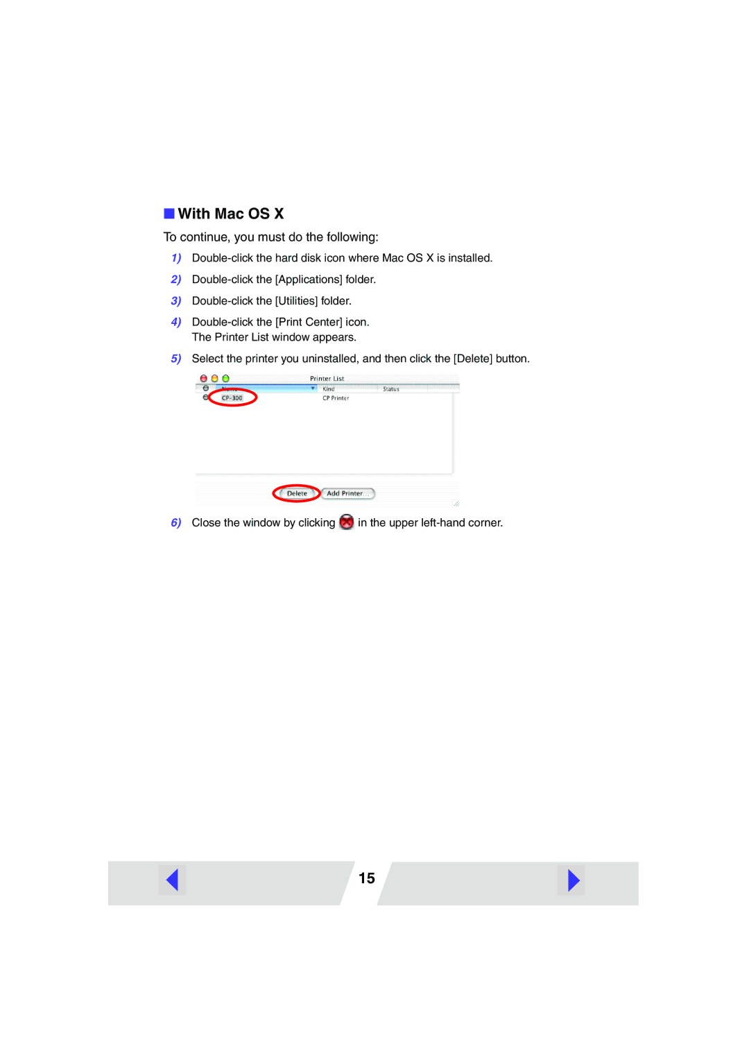 Canon CP-300, CP-200 manual To continue, you must do the following 