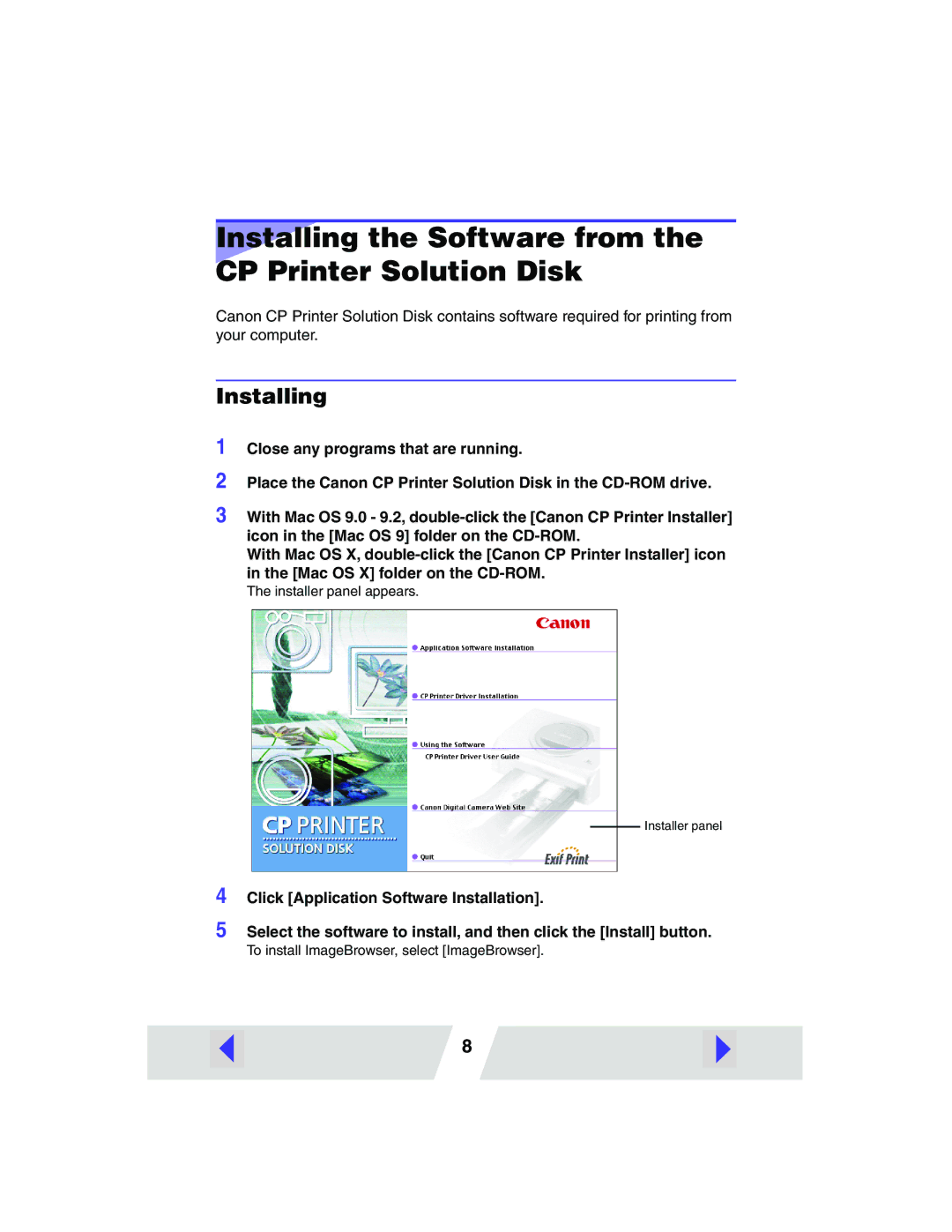 Canon CP-200, CP-300 manual Installing the Software from the CP Printer Solution Disk 