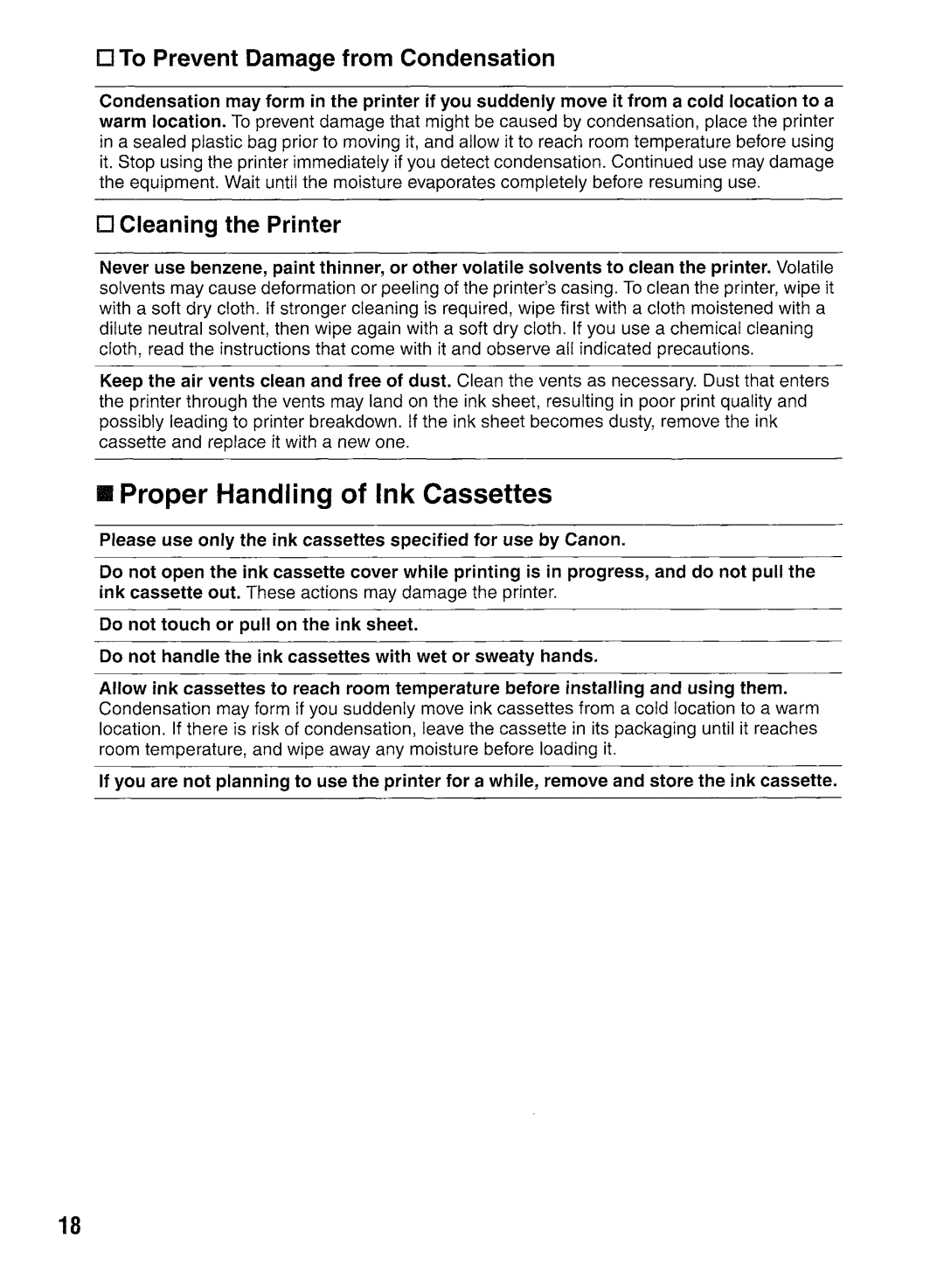 Canon CP400 manual Proper Handling of Ink Cassettes, To Prevent Damage from Condensation, Cleaning the Printer 