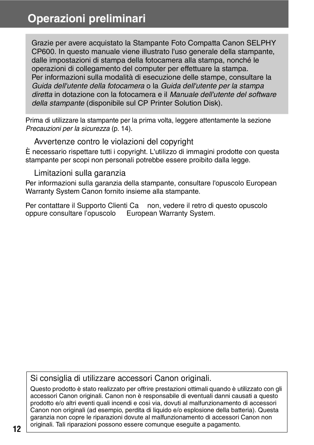 Canon CP600 manual Operazioni preliminari, † Avvertenze contro le violazioni del copyright, † Limitazioni sulla garanzia 