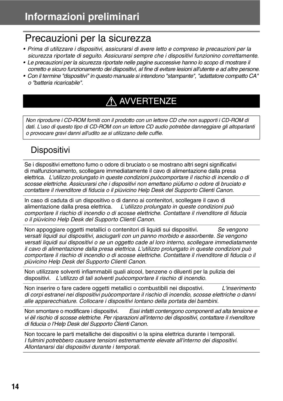 Canon CP600 manual Informazioni preliminari, Precauzioni per la sicurezza, „ Dispositivi 