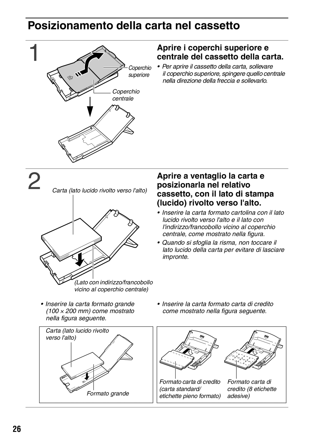 Canon CP600 manual Posizionamento della carta nel cassetto, Per aprire il cassetto della carta, sollevare 