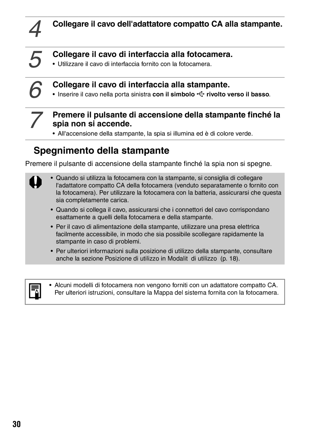 Canon CP600 manual „ Spegnimento della stampante, Collegare il cavo di interfaccia alla stampante, Spia non si accende 