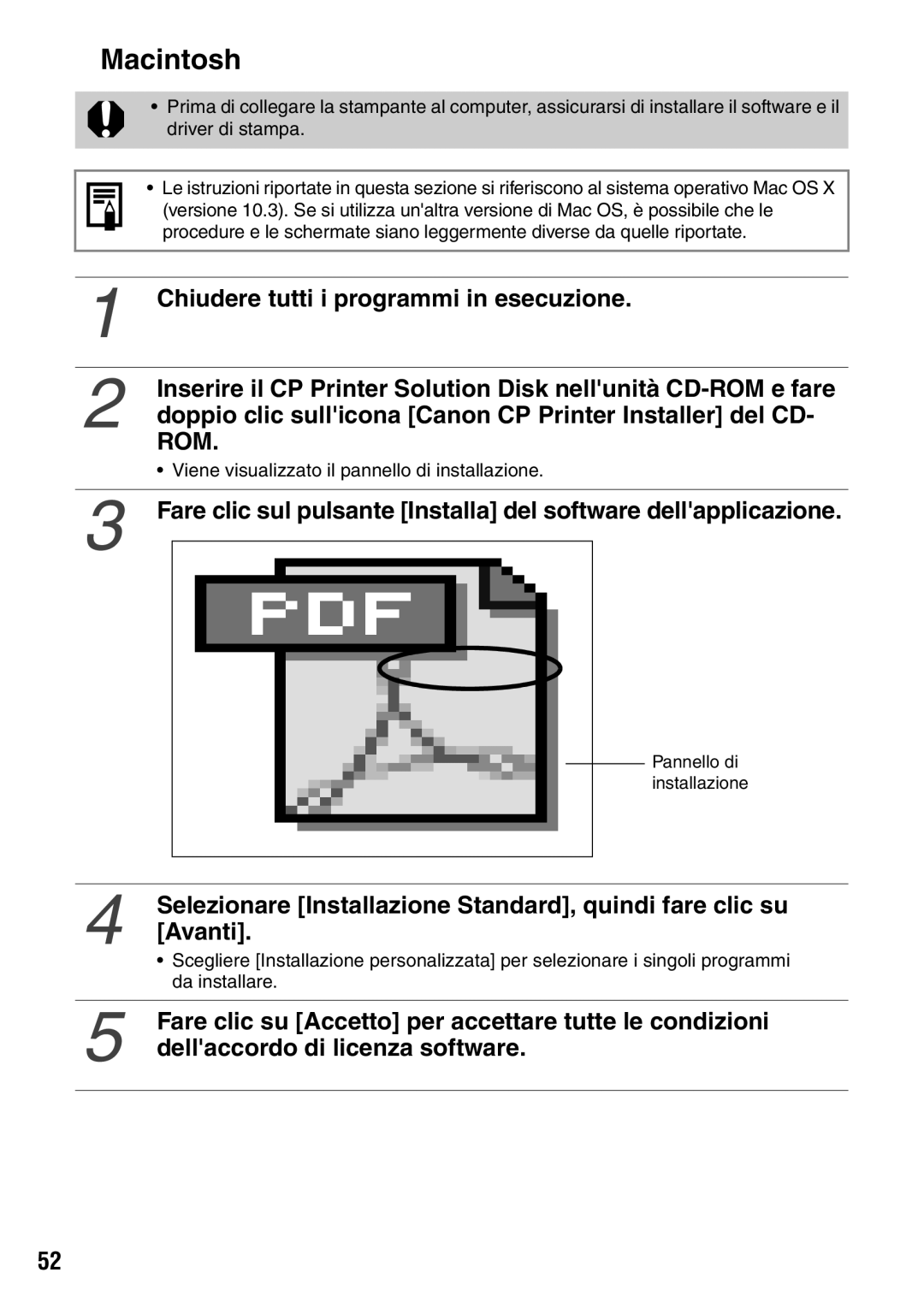 Canon CP600 Chiudere tutti i programmi in esecuzione, Doppio clic sullicona Canon CP Printer Installer del CD, Avanti 