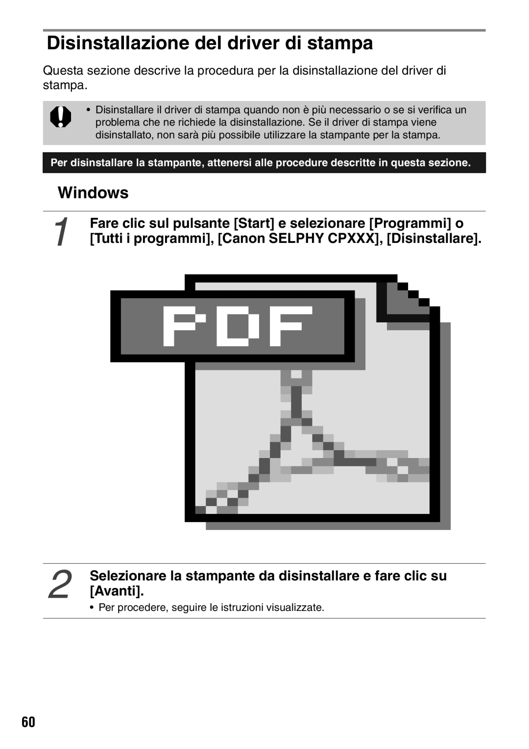 Canon CP600 manual Disinstallazione del driver di stampa, Selezionare la stampante da disinstallare e fare clic su 