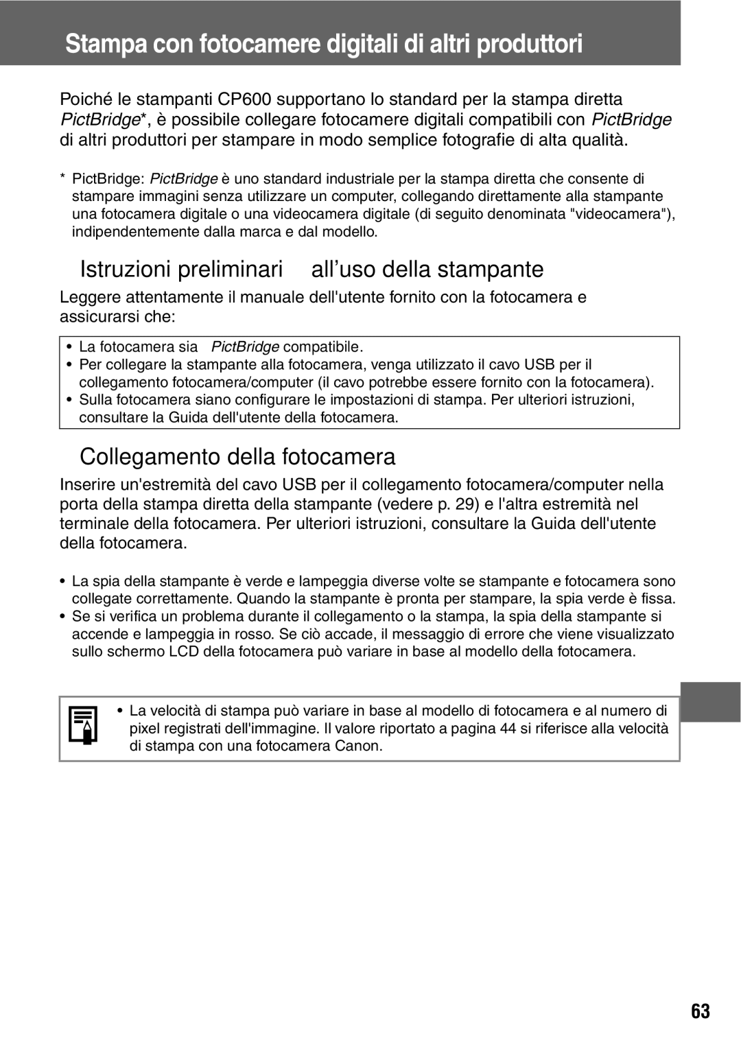 Canon CP600 manual Stampa con fotocamere digitali di altri produttori, „ Istruzioni preliminari alluso della stampante 