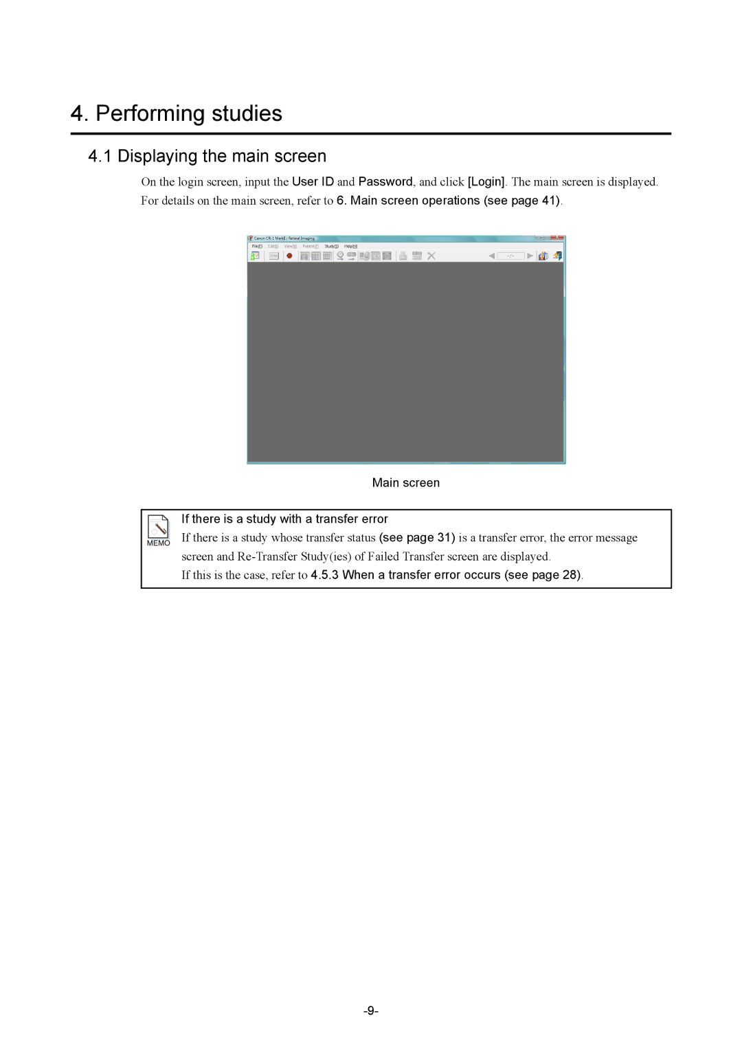 Canon CR-1 MARK II operation manual Displaying the main screen, Main screen If there is a study with a transfer error 