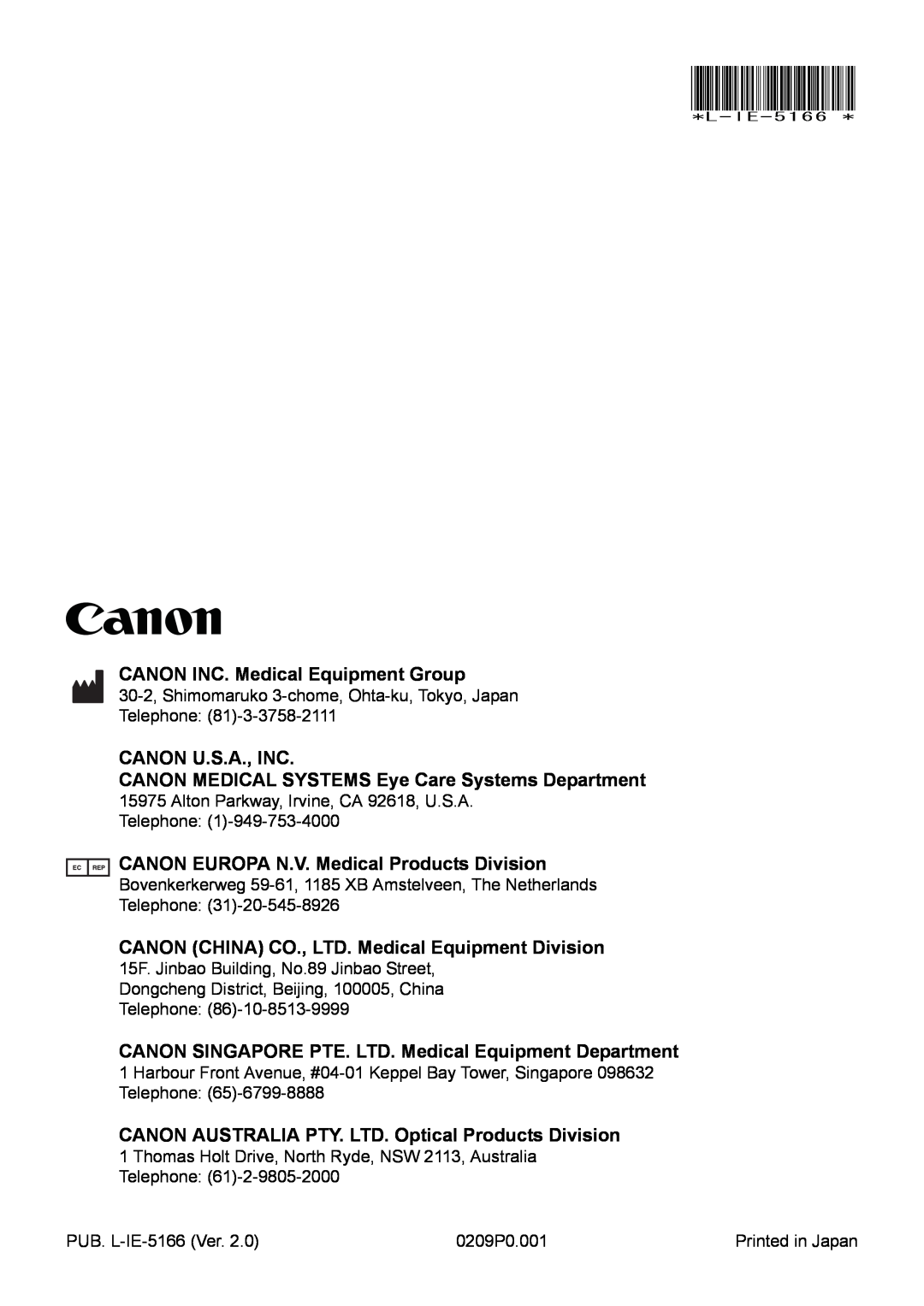 Canon CR-1 MARK II CANON INC. Medical Equipment Group, CANON U.S.A., INC CANON MEDICAL SYSTEMS Eye Care Systems Department 
