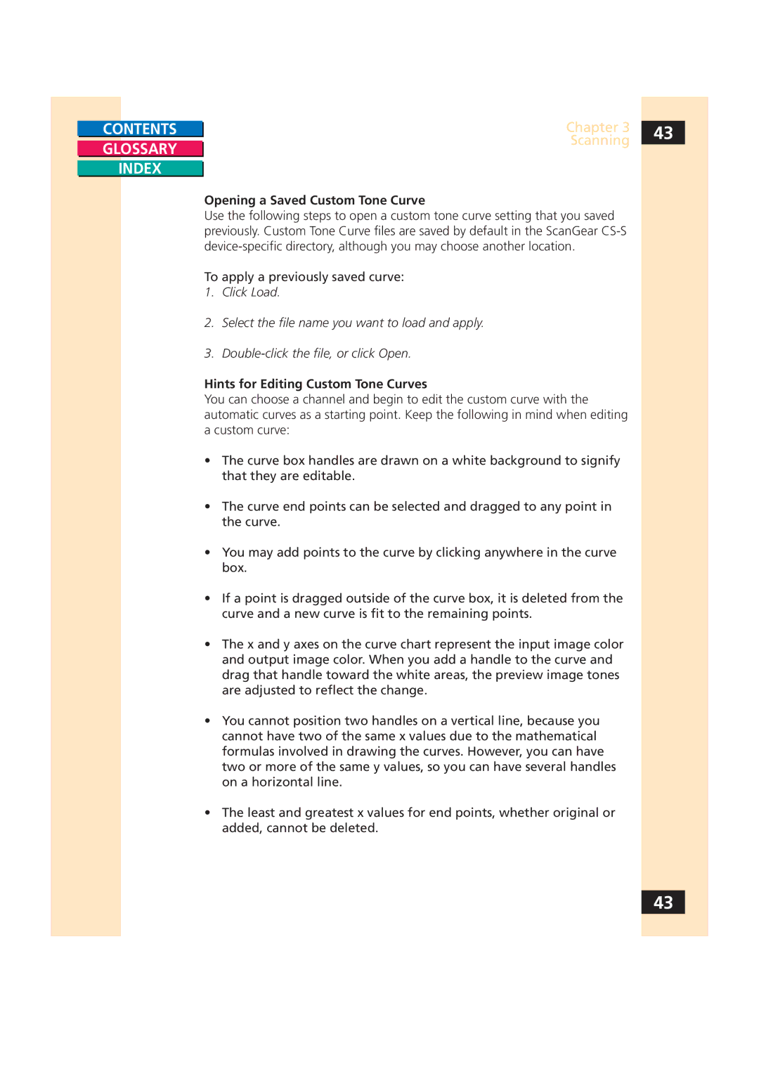 Canon CS-S 4.3 manual Opening a Saved Custom Tone Curve, Hints for Editing Custom Tone Curves 