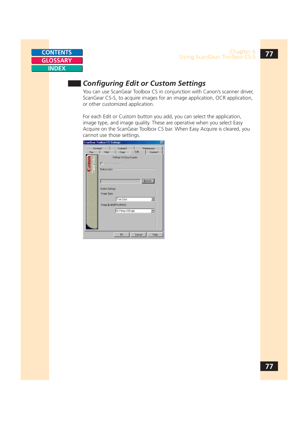 Canon CS-S 4.3 manual Configuring Edit or Custom Settings 