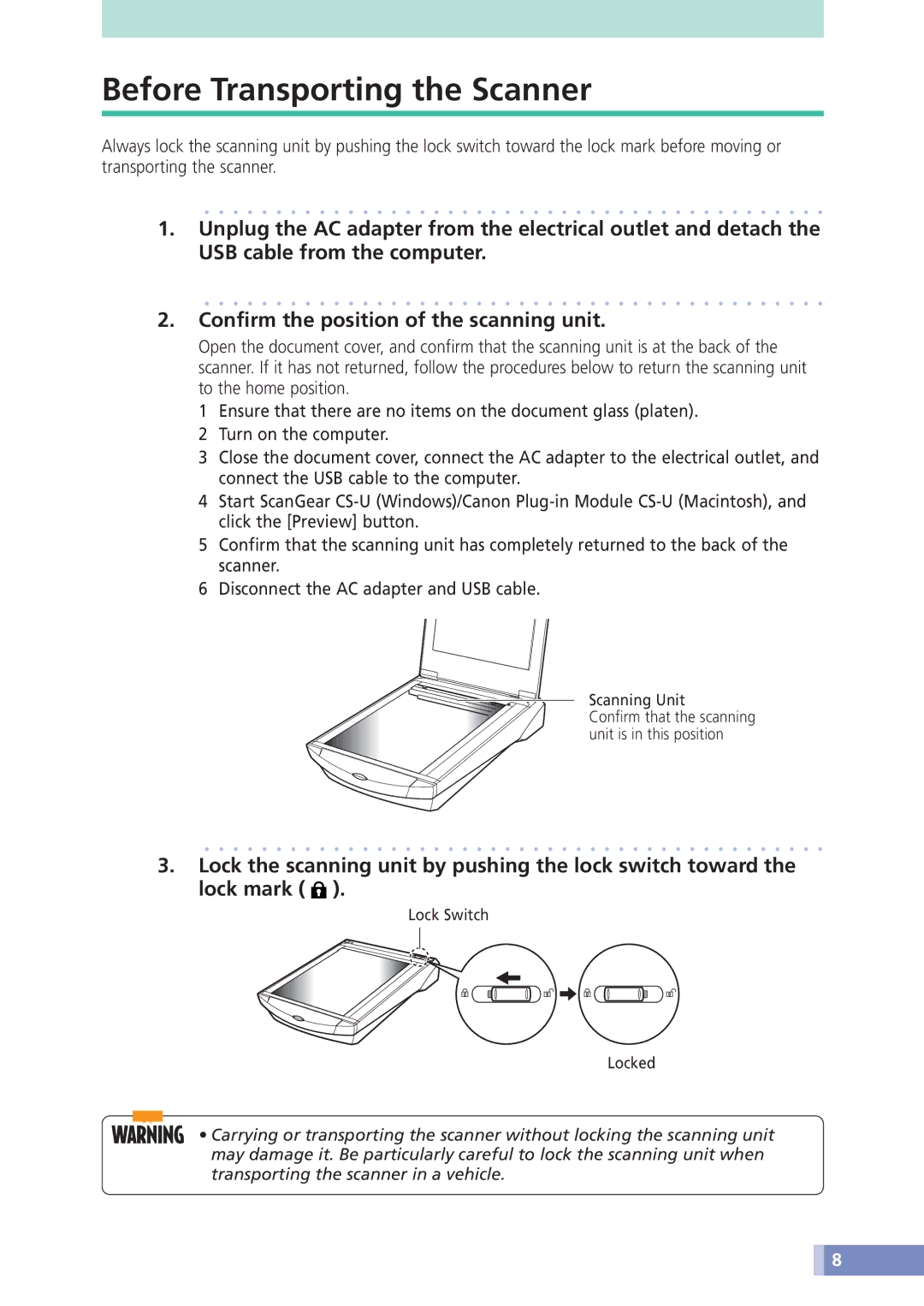 Canon D1230U/D2400U manual Before Transporting the Scanner 