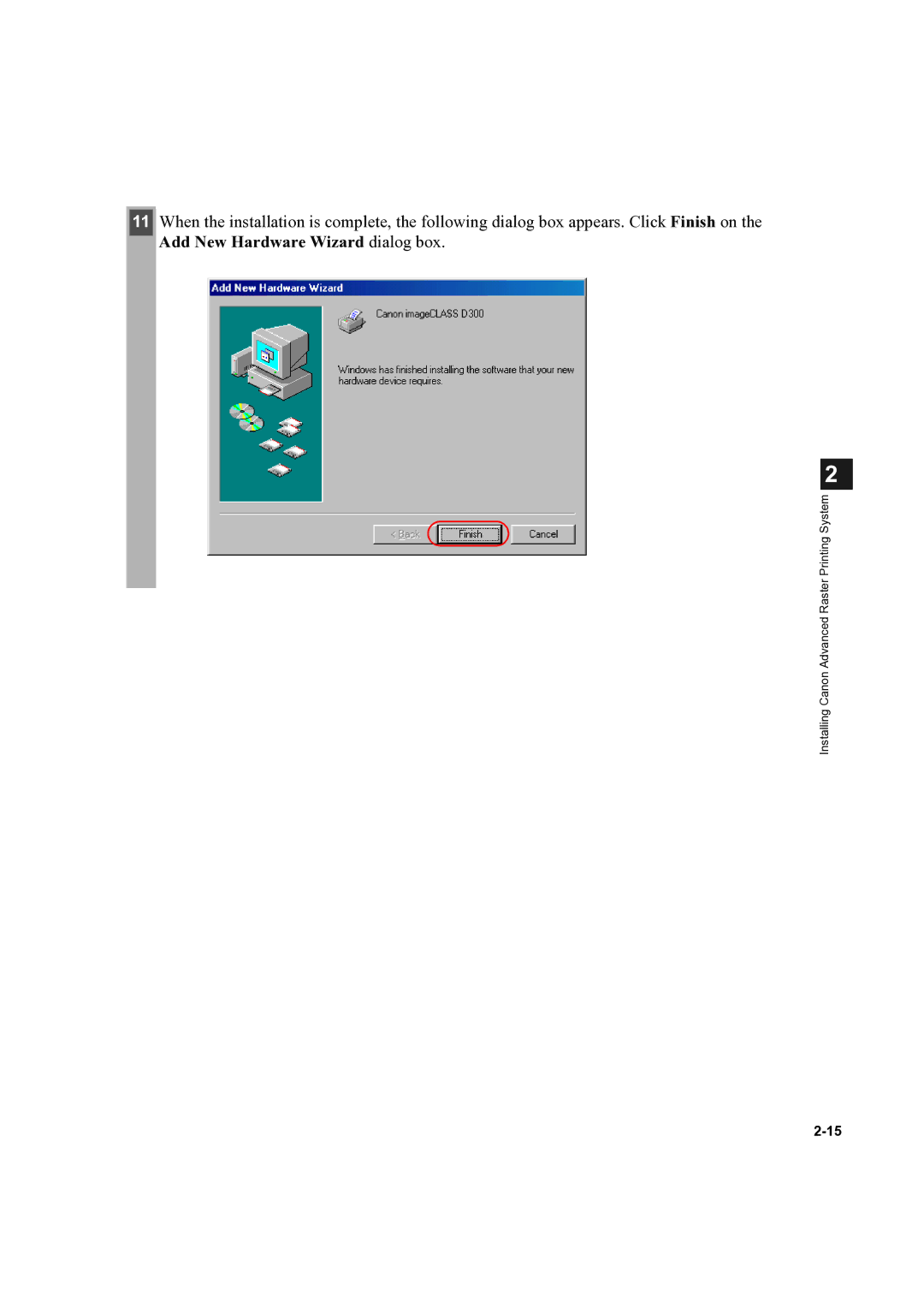 Canon D300 manual Installing Canon Advanced Raster Printing System 