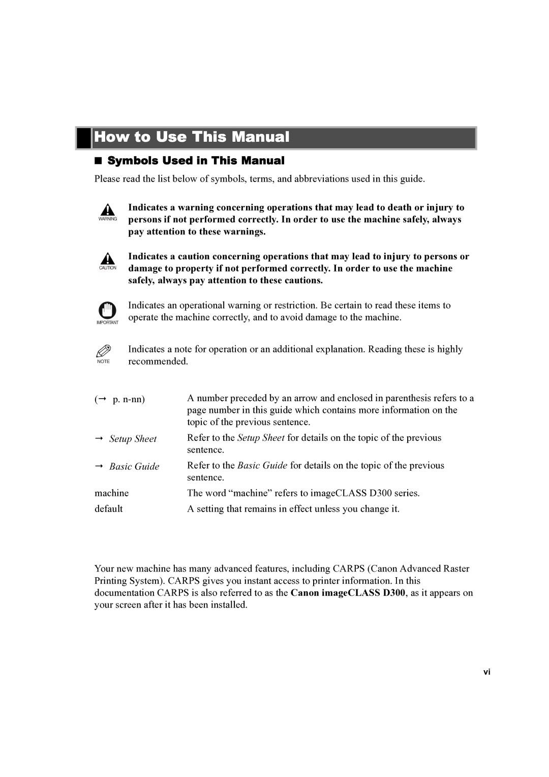 Canon D300 manual How to Use This Manual, Symbols Used in This Manual 