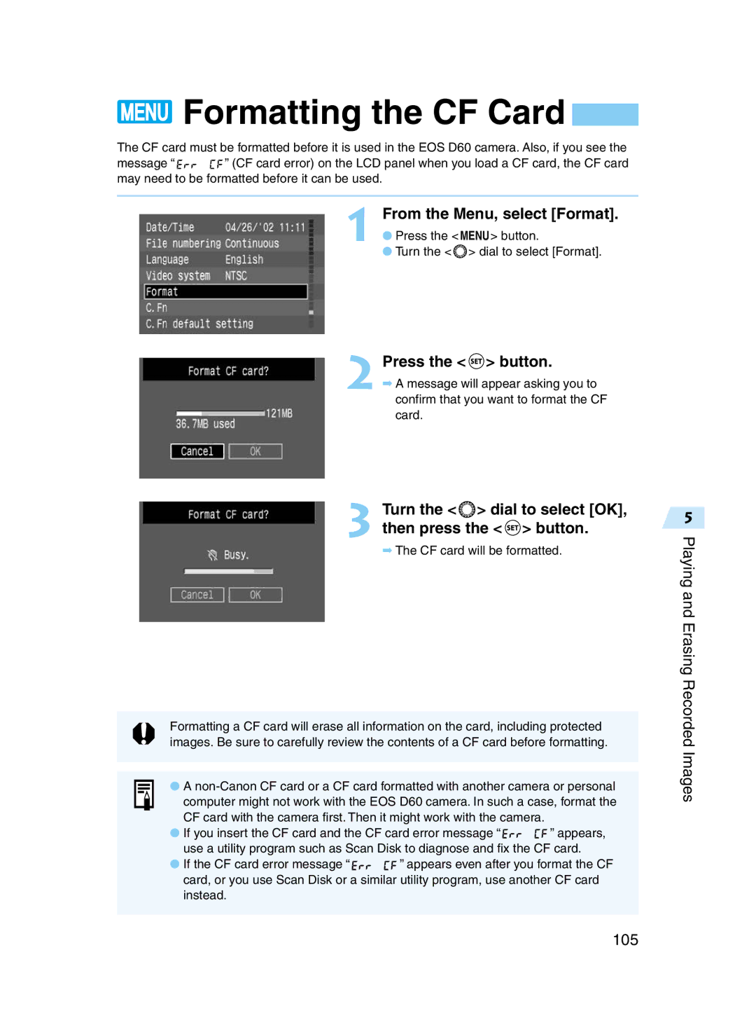 Canon D60 manual Formatting the CF Card, From the Menu, select Format, Playing Erasing Recorded Images 105 