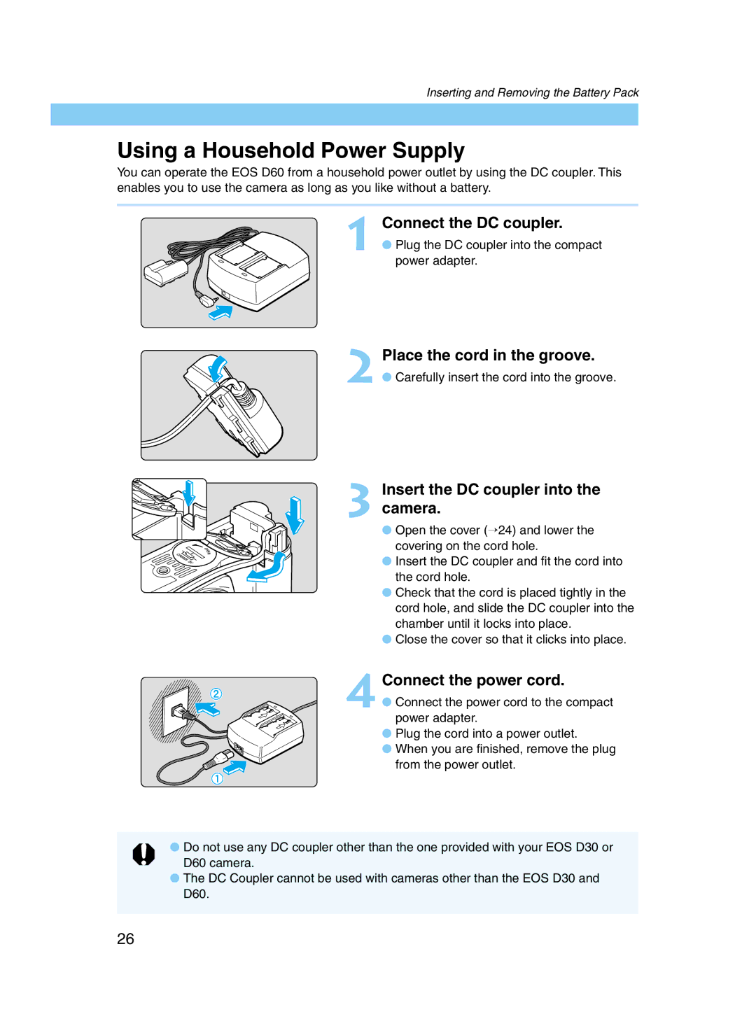 Canon D60 manual Using a Household Power Supply, Connect the DC coupler, Place the cord in the groove 