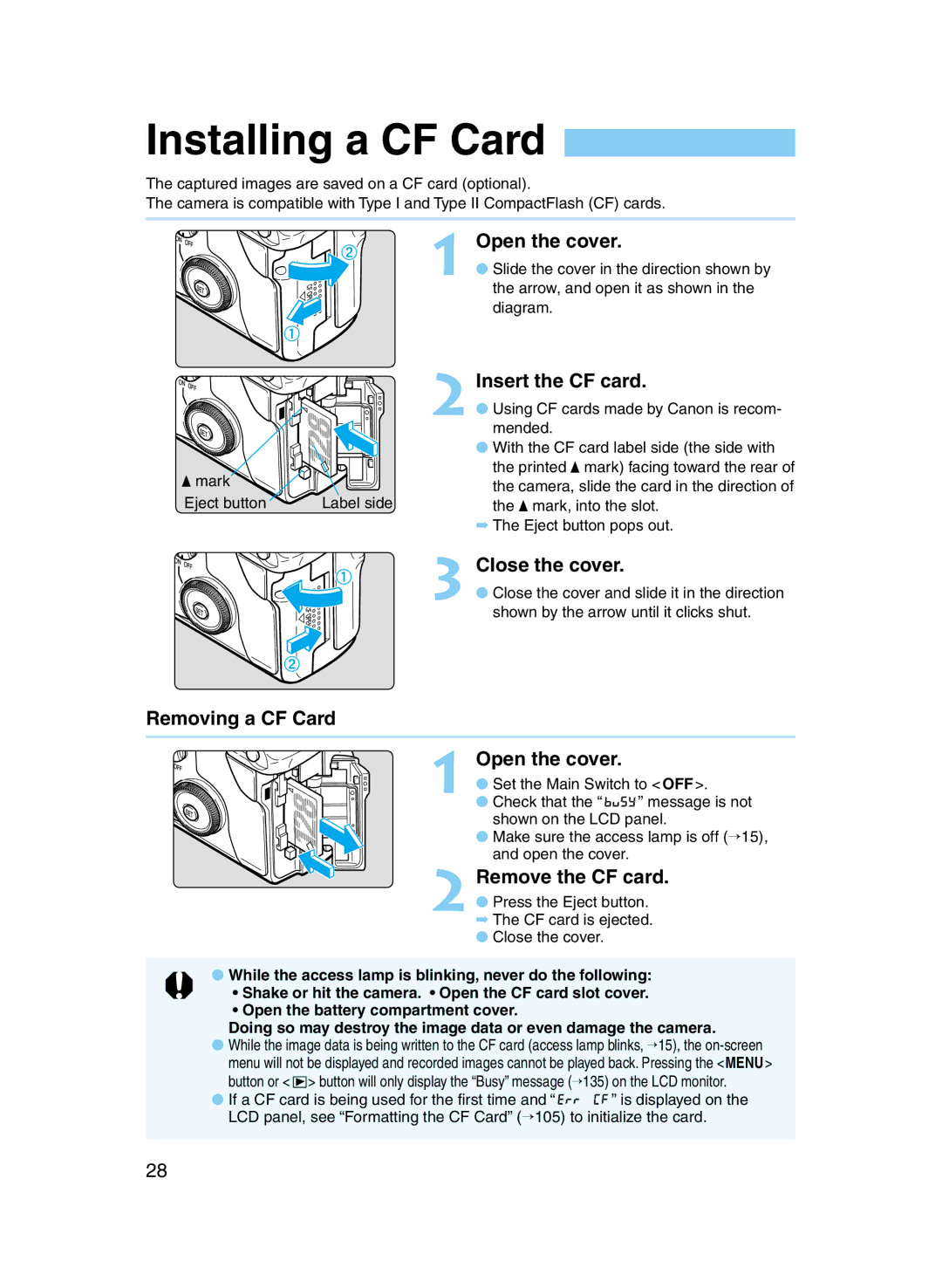 Canon D60 manual Installing a CF Card, Insert the CF card, Removing a CF Card Open the cover, Remove the CF card 