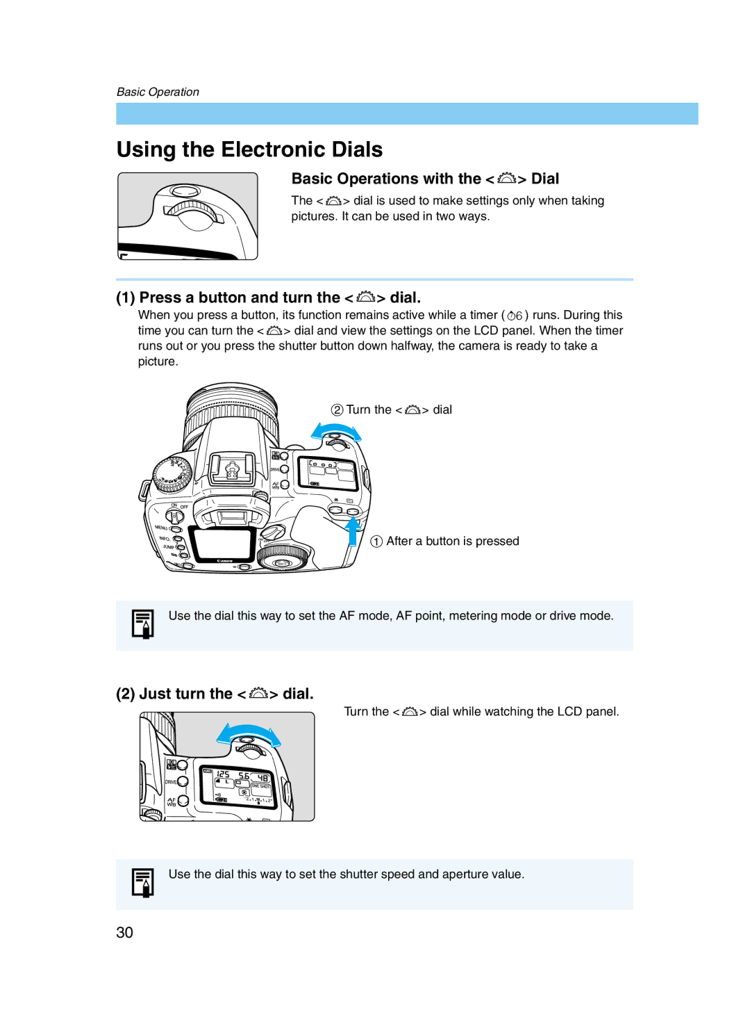 Canon D60 Using the Electronic Dials, Basic Operations with the Dial, Press a button and turn the dial, Just turn the dial 