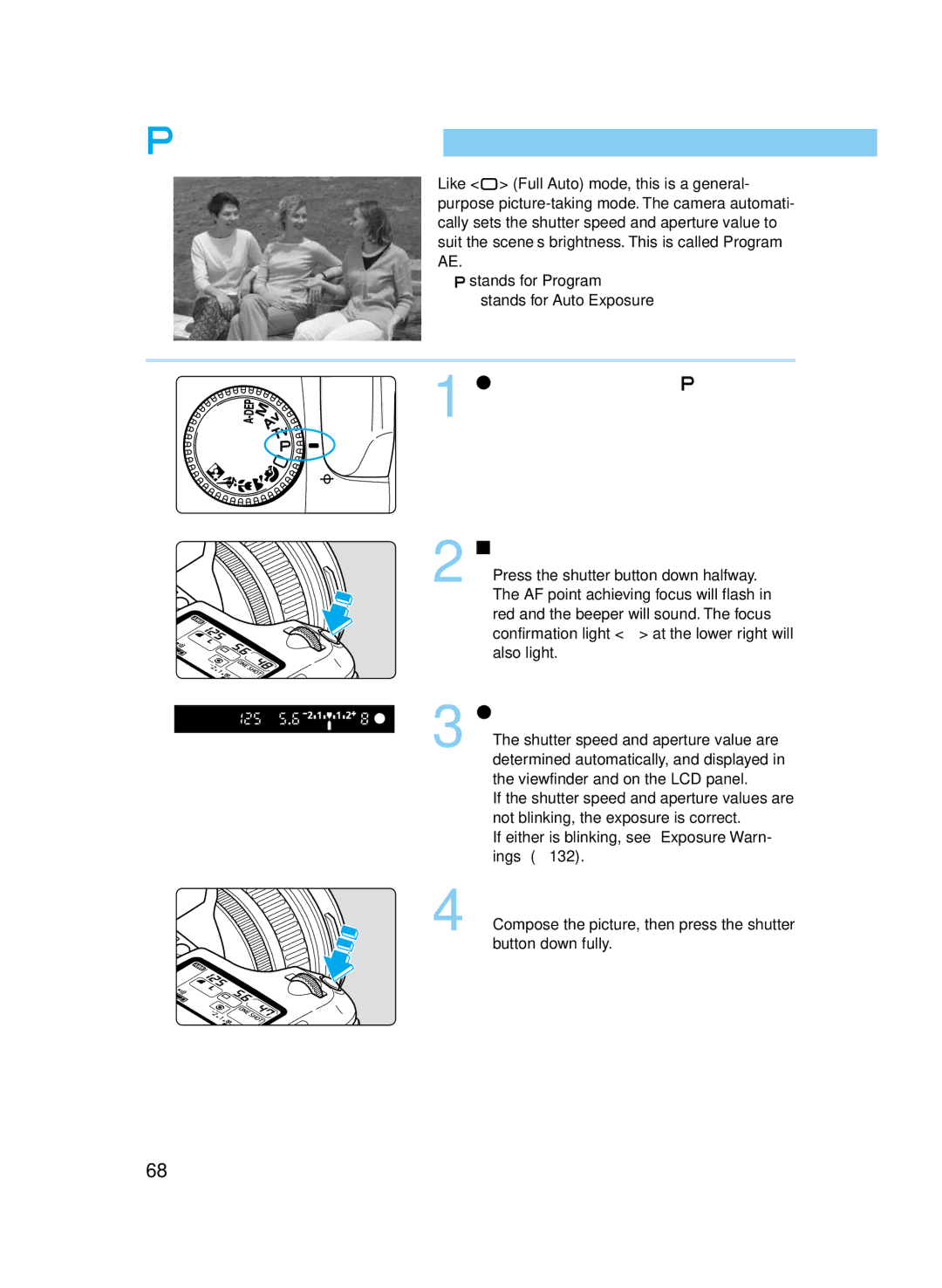 Canon D60 manual Program AE, Set the Mode Dial to Focus on the subject 