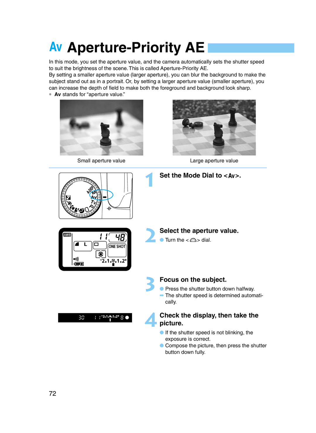 Canon D60 manual Aperture-Priority AE, Set the Mode Dial to Select the aperture value 