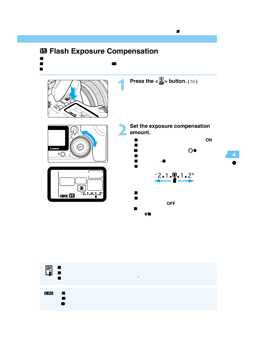 Canon D60 manual Flash Exposure Compensation, Press the button Set the exposure compensation Amount 